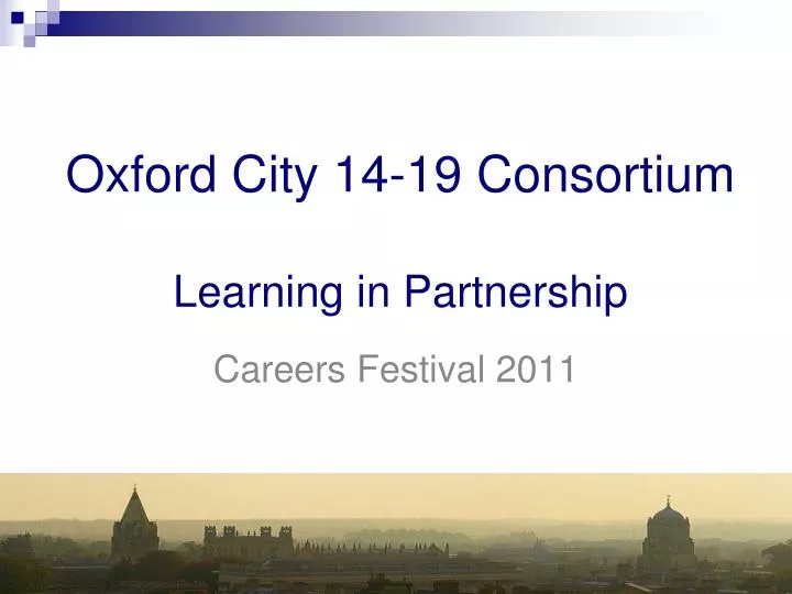 oxford city 14 19 consortium learning in partnership