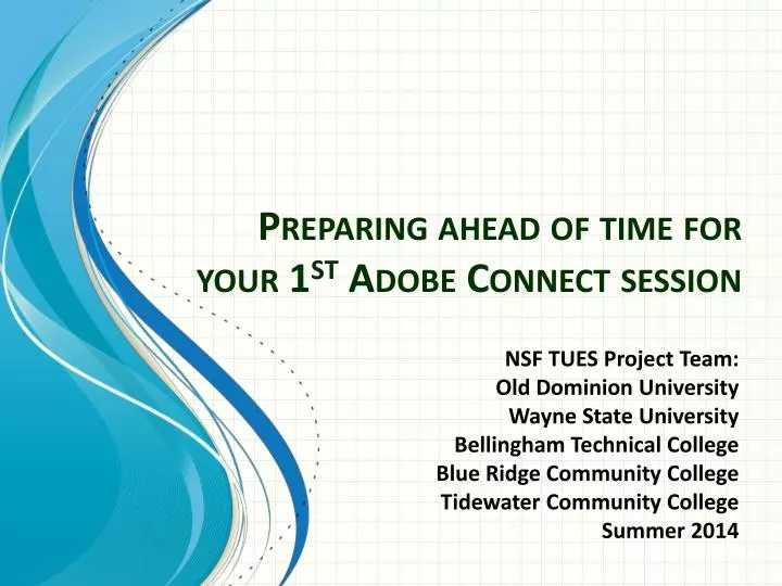preparing ahead of time for your 1 st adobe connect session