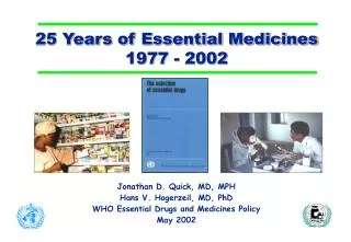 25 Years of Essential Medicines 1977 - 2002