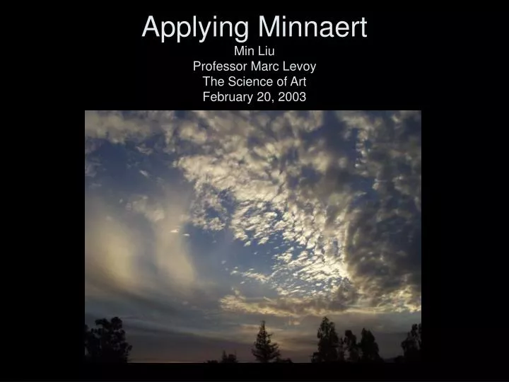 applying minnaert min liu professor marc levoy the science of art february 20 2003