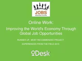 Online Work: Improving the World's Economy Through Global Job Opportunities