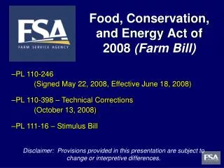 Food, Conservation, and Energy Act of 2008 (Farm Bill)
