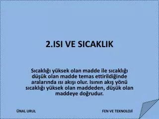 2 isi ve sicaklik