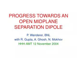 PROGRESS TOWARDS AN OPEN MIDPLANE SEPARATION DIPOLE