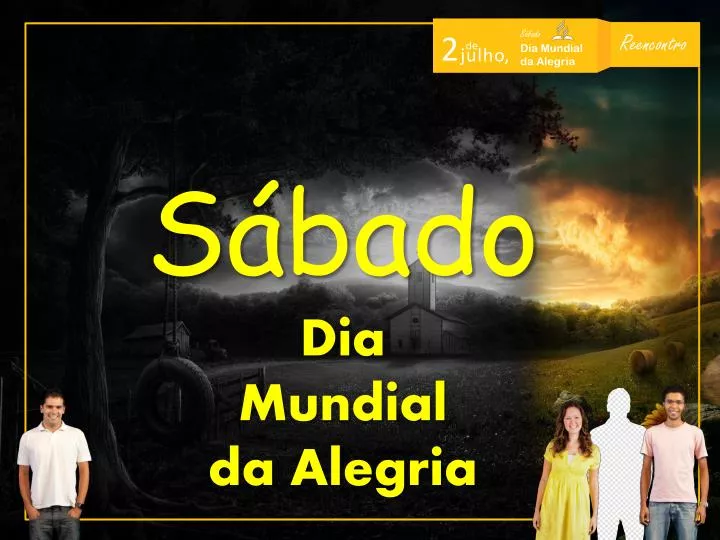 s bado dia mundial da alegria