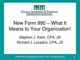 New Form 990 – What It Means to Your Organization!