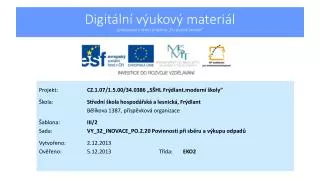 digit ln v ukov materi l zpracovan v r mci projektu eu pen ze kol m