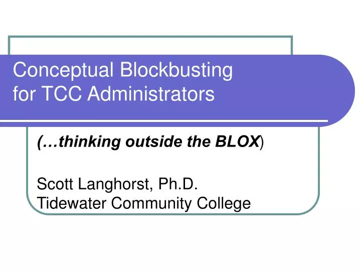 conceptual blockbusting for tcc administrators