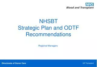 NHSBT Strategic Plan and ODTF Recommendations