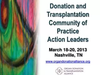 Donation and Transplantation Community of Practice Action Leaders