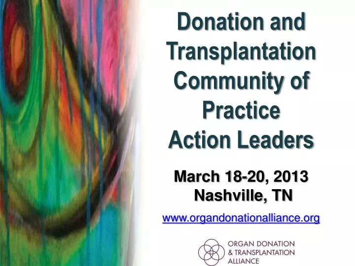 donation and transplantation community of practice action leaders