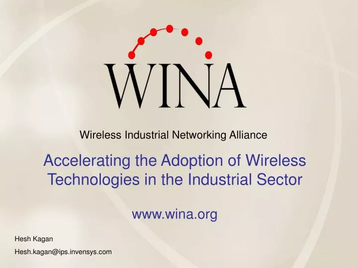 accelerating the adoption of wireless technologies in the industrial sector www wina org