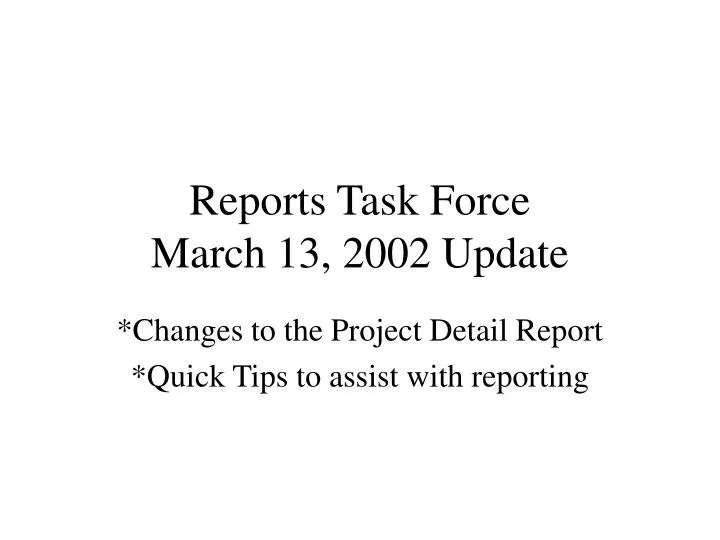 reports task force march 13 2002 update