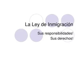 la ley de inmigraci n