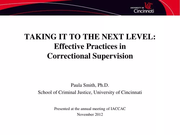 taking it to the next level effective practices in correctional supervision