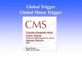 Global Trigger Global Muon Trigger