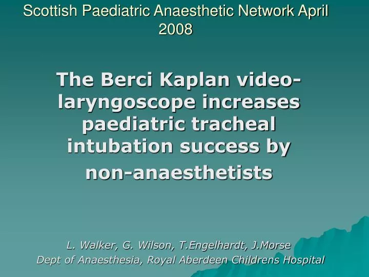 scottish paediatric anaesthetic network april 2008