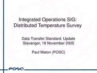 Integrated Operations SIG: Distributed Temperature Survey