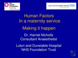 Human Factors In a maternity service Making it happen
