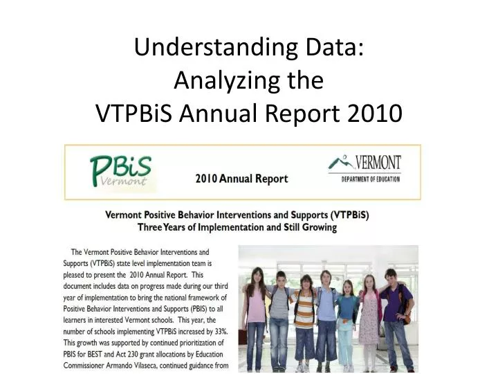 understanding data analyzing the vtpbis annual report 2010