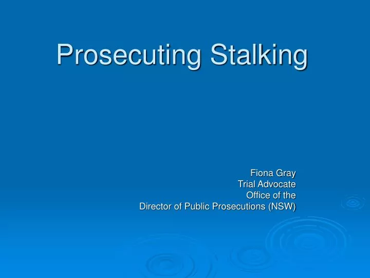 prosecuting stalking