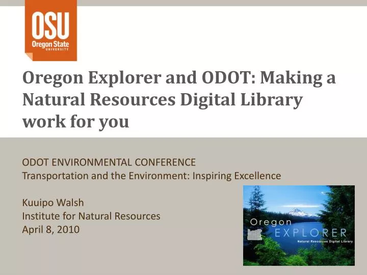 oregon explorer and odot making a natural resources digital library work for you