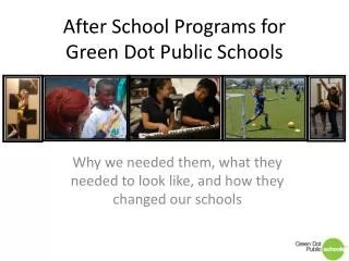 After School Programs for Green Dot Public Schools