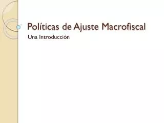 pol ticas de ajuste macrofiscal