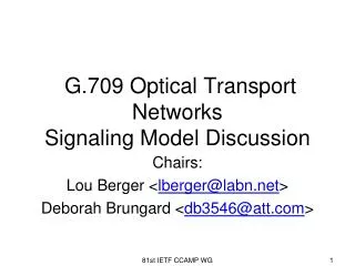 G.709 Optical Transport Networks Signaling Model Discussion