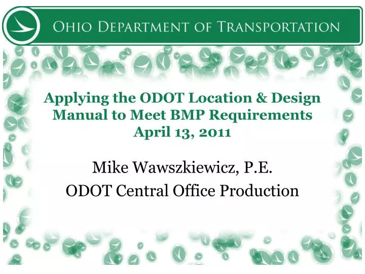 applying the odot location design manual to meet bmp requirements april 13 2011