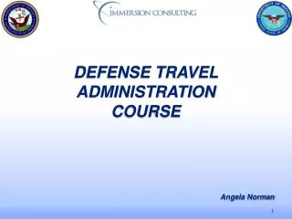 DEFENSE TRAVEL ADMINISTRATION COURSE