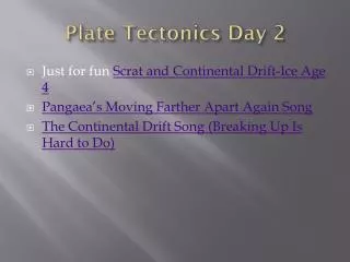 Plate Tectonics Day 2