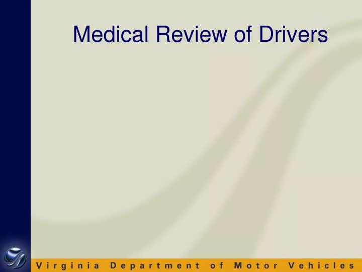 medical review of drivers