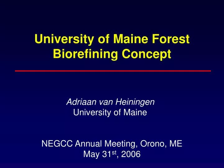 university of maine forest biorefining concept