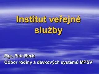 institut ve ejn slu by
