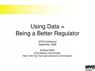 Using Data = Being a Better Regulator