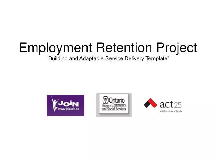 employment retention project building and adaptable service delivery template
