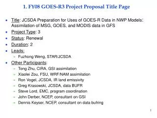 1. FY08 GOES-R3 Project Proposal Title Page