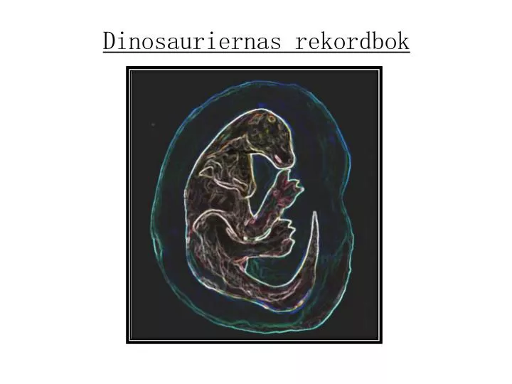 dinosauriernas rekordbok
