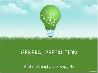 general precaution