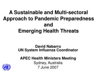 A Sustainable and Multi-sectoral Approach to Pandemic Preparedness and Emerging Health Threats
