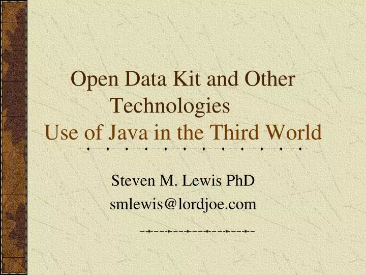 open data kit and other technologies use of java in the third world