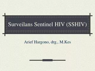surveilans sentinel hiv sshiv