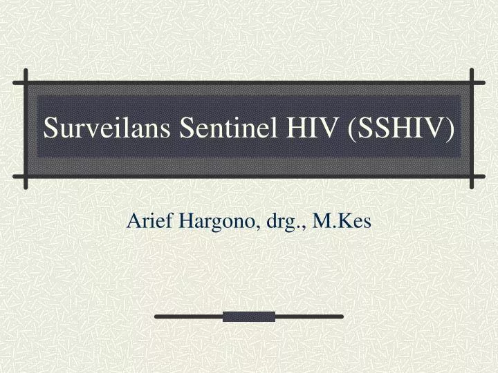 surveilans sentinel hiv sshiv