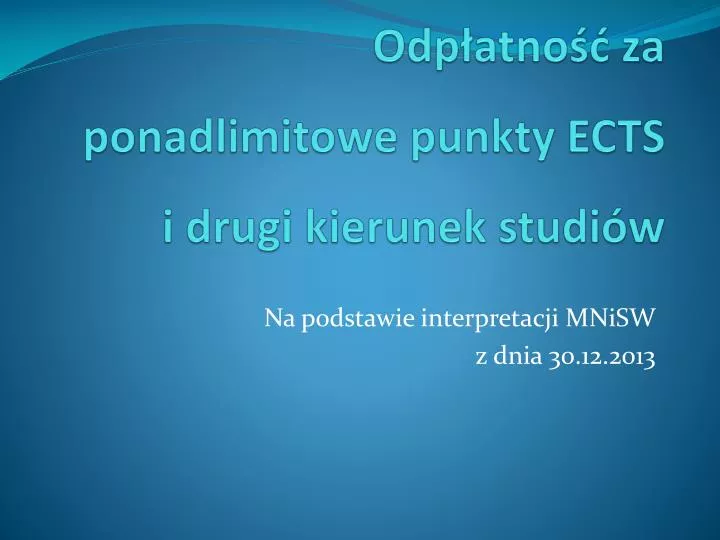 odp atno za ponadlimitowe punkty ects i drugi kierunek studi w