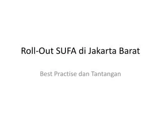 Roll-Out SUFA di Jakarta Barat