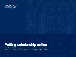 Putting scholarship online