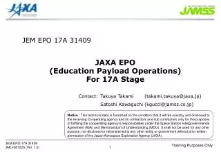JAXA EPO (Education Payload Operations) For 17A Stage