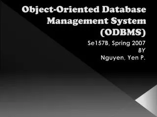 Object-Oriented Database Management System (ODBMS)