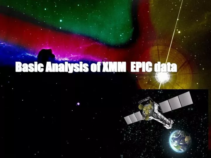 basic analysis of xmm epic data